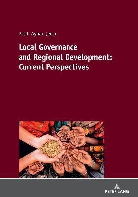 Local Governance and Regional Development: Current Perspectives(English, Paperback, unknown)