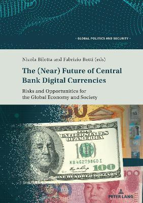 The (Near) Future of Central Bank Digital Currencies(English, Paperback, unknown)