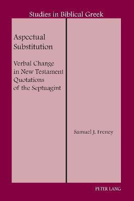 Aspectual Substitution(English, Electronic book text, Freney Samuel J.)
