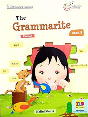 Indiannica Learning The Grammarite 2019 Edition Book 5(Paperback, Malini Khatri)