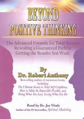 Beyond Positive Thinking(English, CD-Audio, Anthony Robert Dr)