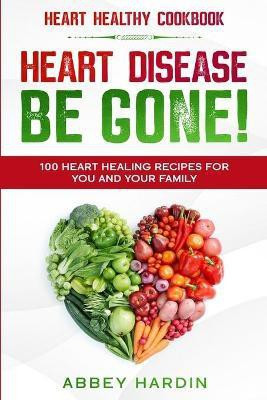 Heart Healthy Cookbook(English, Paperback, Hardin Abbey)