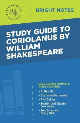 Study Guide to Coriolanus by William Shakespeare(English, Paperback, unknown)