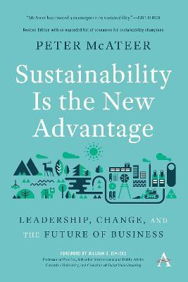 Sustainability Is the New Advantage(English, Paperback, McAteer Peter)