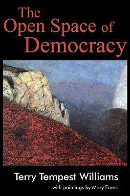 The Open Space of Democracy(English, Paperback, Williams Terry Tempest)