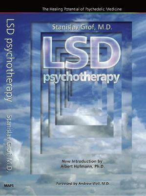 LSD Psychotherapy (4th Edition)(English, Paperback, Grof Stanislav)