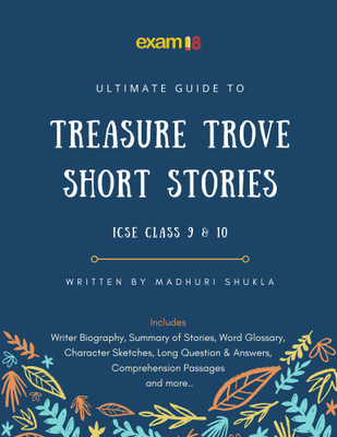 Exam18 ICSE Class 9 & 10 Ultimate Guide To English Treasure Trove Short Stories(Paperback, Madhuri Shukla)