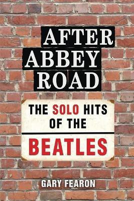 After Abbey Road(English, Paperback, Fearon Gary)