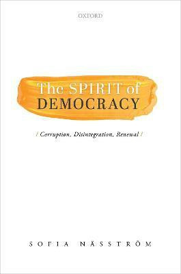 The Spirit of Democracy(English, Hardcover, Naesstroem Sofia)
