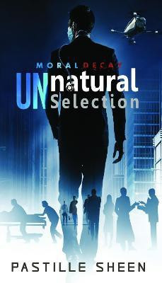 UNnatural Selection(English, Paperback, Sheen Pastille)