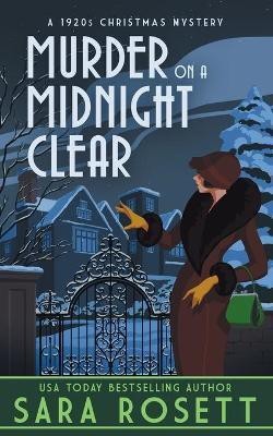 A Murder on a Midnight Clear(English, Paperback, Rosett Sara)