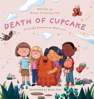 The Death of Cupcake(English, Hardcover, Nicholas Susan)