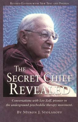 The Secret Chief Revealed(English, Paperback, Stolaroff Myron)