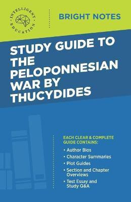 Study Guide to The Peloponnesian War by Thucydides(English, Paperback, unknown)