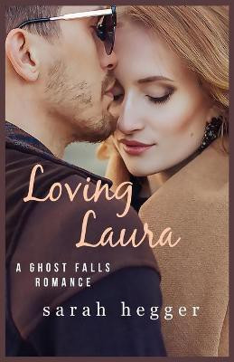 Loving Laura(English, Paperback, Hegger Sarah)