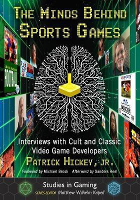The Minds Behind Sports Games(English, Paperback, Hickey Patrick)