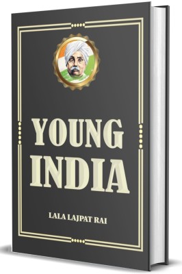 Young India(Hardcover, Lala Lajpat Rai)