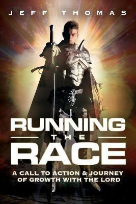 Running The Race(English, Paperback, Thomas Jeffrey R)