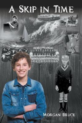 A Skip in Time(English, Paperback, Bruce Morgan)
