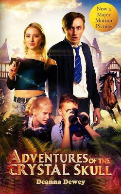 Adventures of the Crystal Skull(English, Paperback, Dewey Deanna)