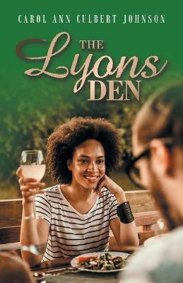 The Lyons Den(English, Paperback, Johnson Carol Ann Culbert)
