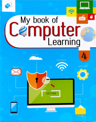 My Book Of Computer Learning class - 4(Paperback, Koral Books)