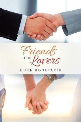 Friends and Lovers(English, Paperback, Boneparth Ellen)