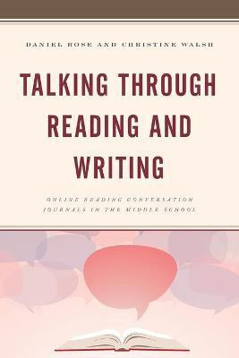 Talking through Reading and Writing(English, Paperback, Rose Daniel)