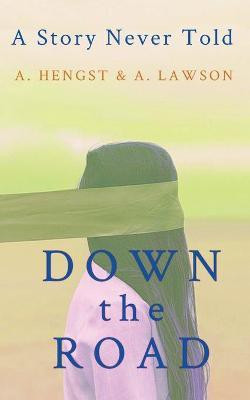 Down the Road(English, Paperback, Catarzi Hengst Amanda)