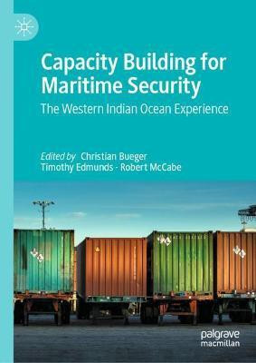 Capacity Building for Maritime Security(English, Hardcover, unknown)