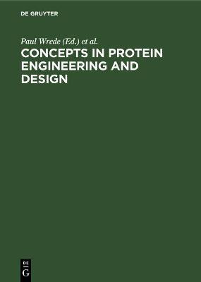 Concepts in Protein Engineering and Design(English, Hardcover, unknown)