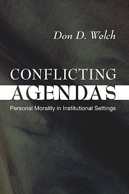 Conflicting Agendas(English, Paperback, Welch D Don)