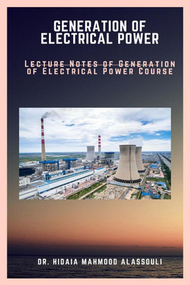 Generation of Electrical Power(English, Paperback, Dr. Hidaia Mahmood Alassouli)