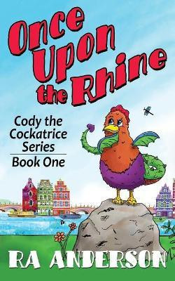 Once Upon the Rhine(English, Paperback, Anderson Ra)