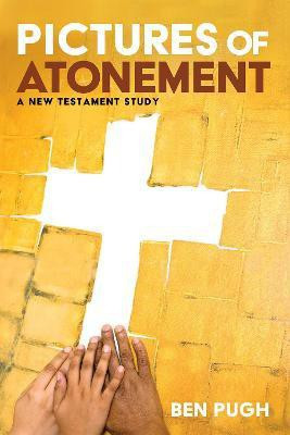 Pictures of Atonement(English, Hardcover, Pugh Ben)