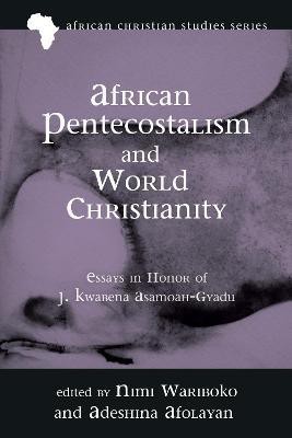 African Pentecostalism and World Christianity(English, Hardcover, unknown)