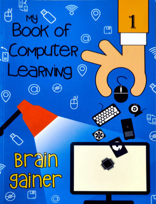 My Book Of Computer Learning class - 1(Paperback, RAGHAV)