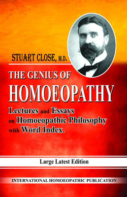 The Genius Of Homoeopathy(Hardcover, DR. STUART CLOSE)