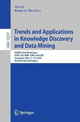 Trends and Applications in Knowledge Discovery and Data Mining(English, Paperback, unknown)