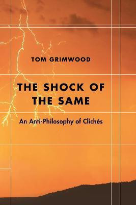 The Shock of the Same(English, Electronic book text, Grimwood Tom)