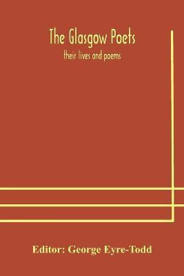 The Glasgow poets(English, Paperback, unknown)