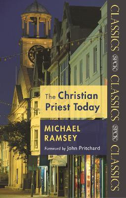 The Christian Priest Today(English, Paperback, Ramsey Michael)