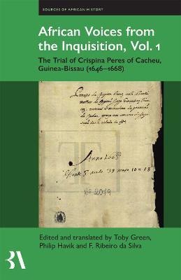 African Voices from the Inquisition, Vol. 1(English, Hardcover, unknown)