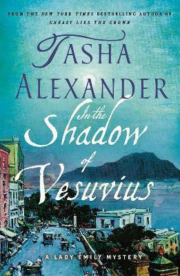In the Shadow of Vesuvius(English, Paperback, Alexander Tasha)