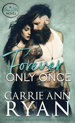 Forever Only Once(English, Hardcover, Ryan Carrie Ann)