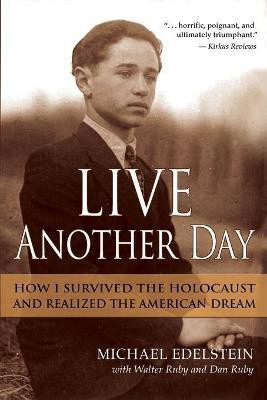 Live Another Day(English, Paperback, Edelstein Michael PhD)