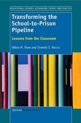 Transforming the School-to-Prison Pipeline(English, Electronic book text, Pane Debra M.)