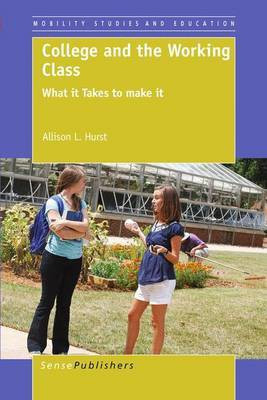 College and the Working Class(English, Electronic book text, Hurst Allison L)