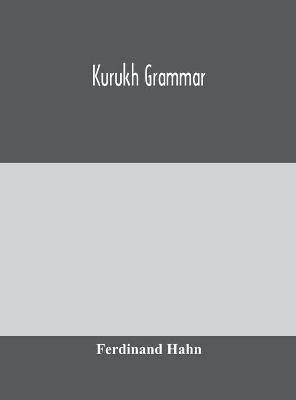 Kurukh grammar(English, Hardcover, Hahn Ferdinand)