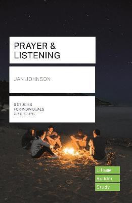 Prayer and Listening (Lifebuilder Bible Studies)(English, Paperback, Johnson Jan)